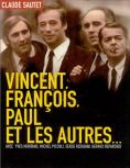 , ,   , Vincent, Francois, Paul et les autres