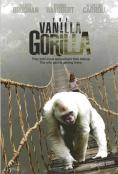  , Vanilla Gorilla - , ,  - Cinefish.bg