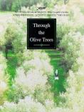   , Through the Olive Trees