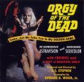   , Orgy of the Dead