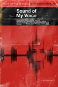    , Sound of My Voice - , ,  - Cinefish.bg