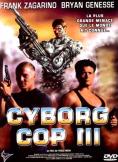 - 3, Cyborg Cop III