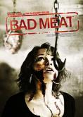  , Bad Meat - , ,  - Cinefish.bg