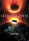  , Collision Earth - , ,  - Cinefish.bg