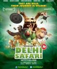   , Delhi Safari - , ,  - Cinefish.bg