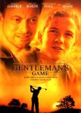  , A Gentleman's Game