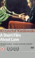    , A Short Film About Love