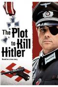     , The Plot to Kill Hitler - , ,  - Cinefish.bg