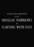 Flirting with Fate - , ,  - Cinefish.bg