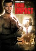  , Final Impact - , ,  - Cinefish.bg