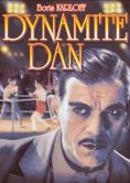  , Dynamite Dan - , ,  - Cinefish.bg