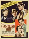   , Gambling Ship