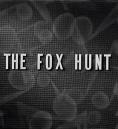    , The Fox Hunt - , ,  - Cinefish.bg