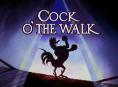Cock o' the Walk, Cock o' the Walk