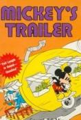 Mickey's Trailer, Mickey's Trailer