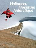     , Holtanna - adventure in Antarctica - , ,  - Cinefish.bg