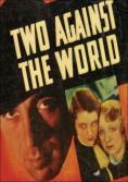 Two Against the World - , ,  - Cinefish.bg