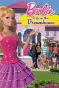     , Barbie: Life In the Dreamhouse