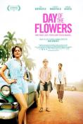   , Day of the Flowers - , ,  - Cinefish.bg