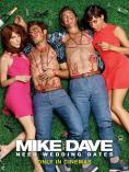       - Mike and Dave Need Wedding Dates