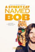 A Street Cat Named Bob - , ,  - Cinefish.bg