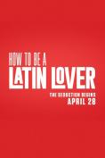     ,How to Be a Latin Lover