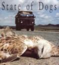   , State of Dogs - , ,  - Cinefish.bg