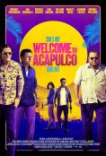    , Welcome to Acapulco - , ,  - Cinefish.bg