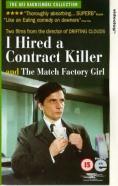   , I Hired a Contract Killer