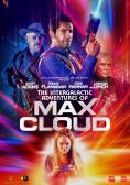     , The Intergalactic Adventures of Max Cloud