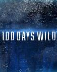100    , 100 days in the wild - , ,  - Cinefish.bg