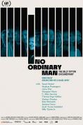  , No Ordinary Man - , ,  - Cinefish.bg