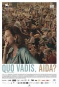Quo Vadis, ?, Quo vadis, Aida?