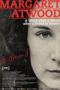  :       , Margaret Atwood: A Word after a Word after a Word is Power