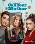    , Call Your Mother - , ,  - Cinefish.bg