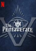 The Pentaverate - , ,  - Cinefish.bg