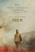     , Ted K - , ,  - Cinefish.bg