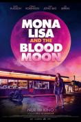 Mona Lisa and the Blood Moon, Blood Moon