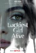 - , Luckiest Girl Alive - , ,  - Cinefish.bg