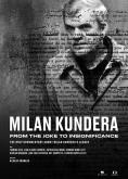      , Milan Kundera: From the Joke to Insignificance - , ,  - Cinefish.bg