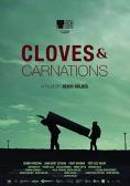  , Cloves & Carnations - , ,  - Cinefish.bg