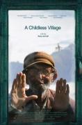   , A Childless Village - , ,  - Cinefish.bg