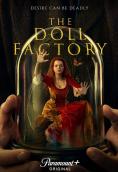   , The Doll Factory