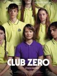  , Club Zero - , ,  - Cinefish.bg