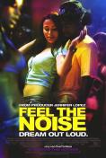  , Feel the Noise